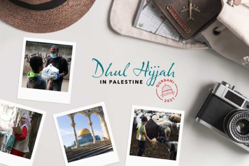 This Dhul Hijjah, how will you remember Palestine?